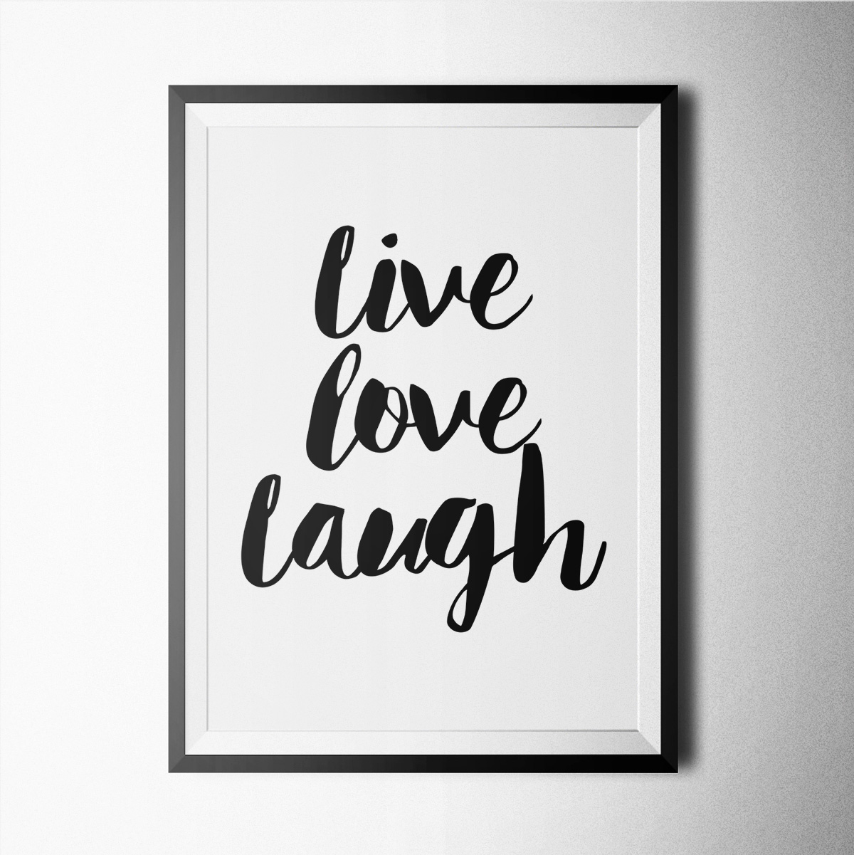 Black And WhiteLive Love Laugh Poster Print on Luulla